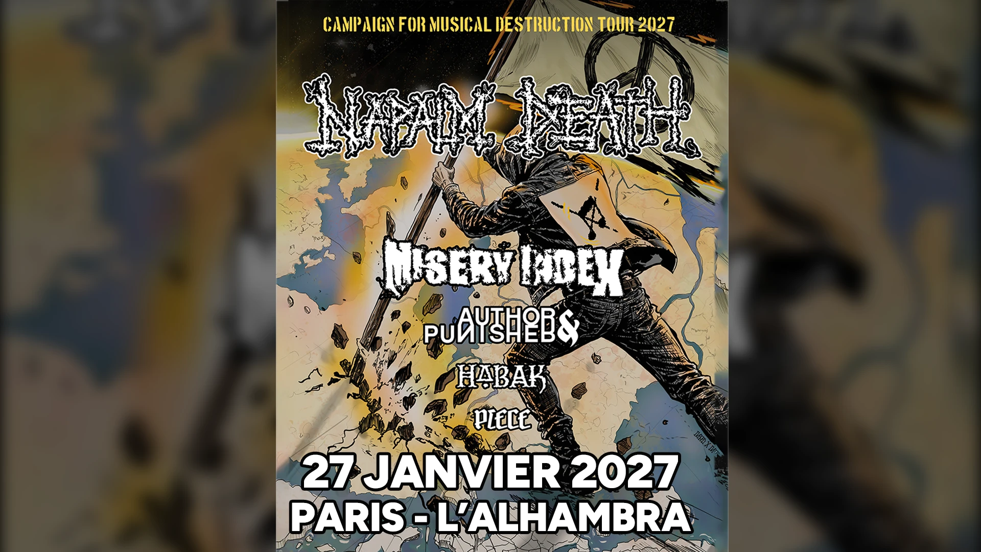 Napalm Death + Supports (Campaign For Musical Destruction)
