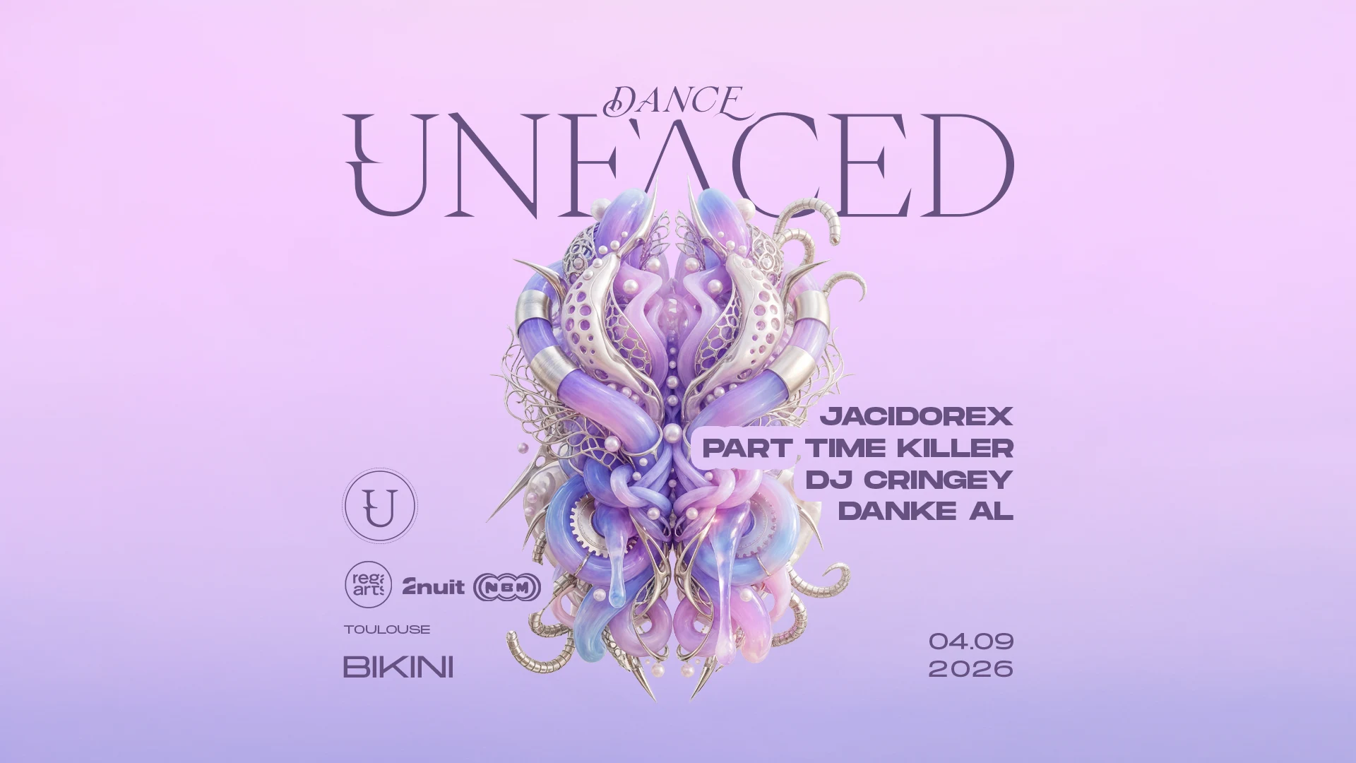 Unfaced : Jacidorex, Part Time Killer, Dj Cringey, Danke Al