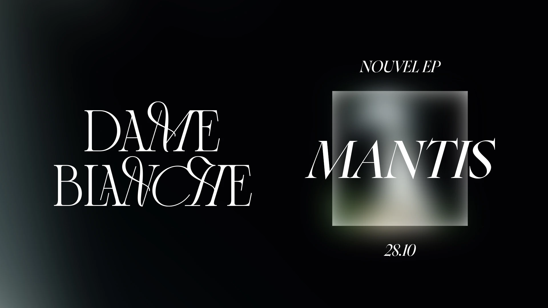 Release Party Dame Blanche - Mantis