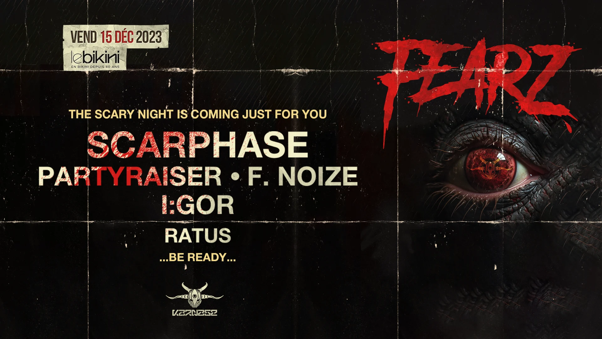 Fearz W/ Scarphase, Partyraiser Vs F.Noize, I:Gor, Ratus