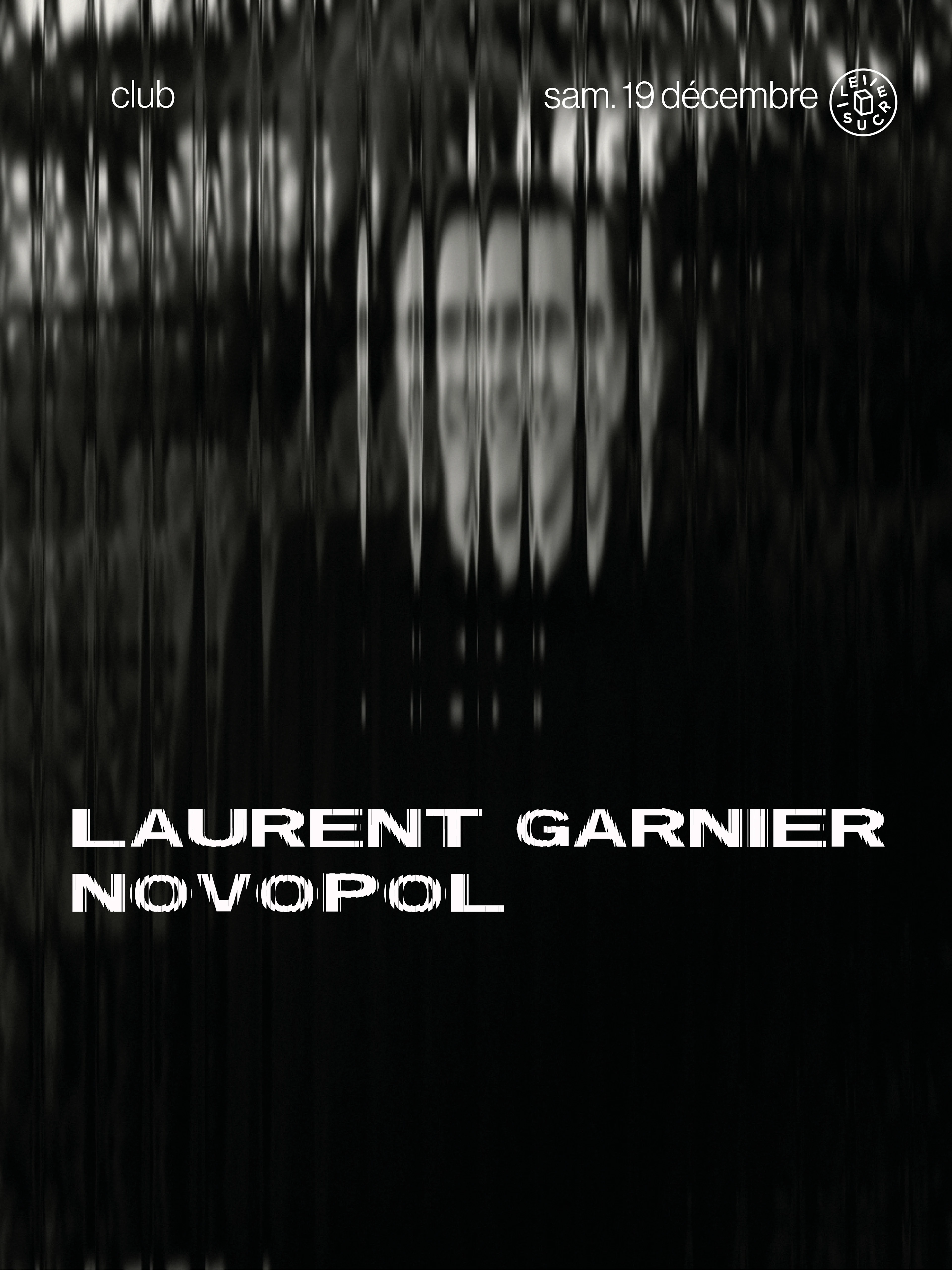 Club : Laurent Garnier, Novopol