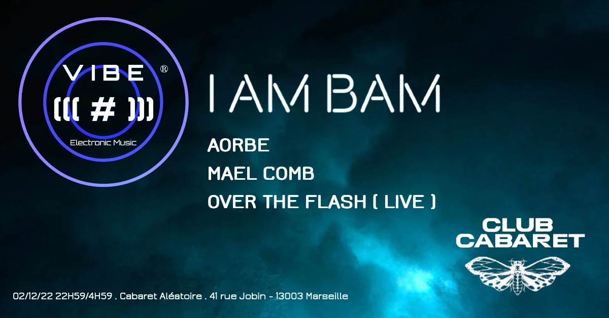 CC ⑅ Vibe® W/ I Am Bam + Over The Flash [Live] + Mael Comb