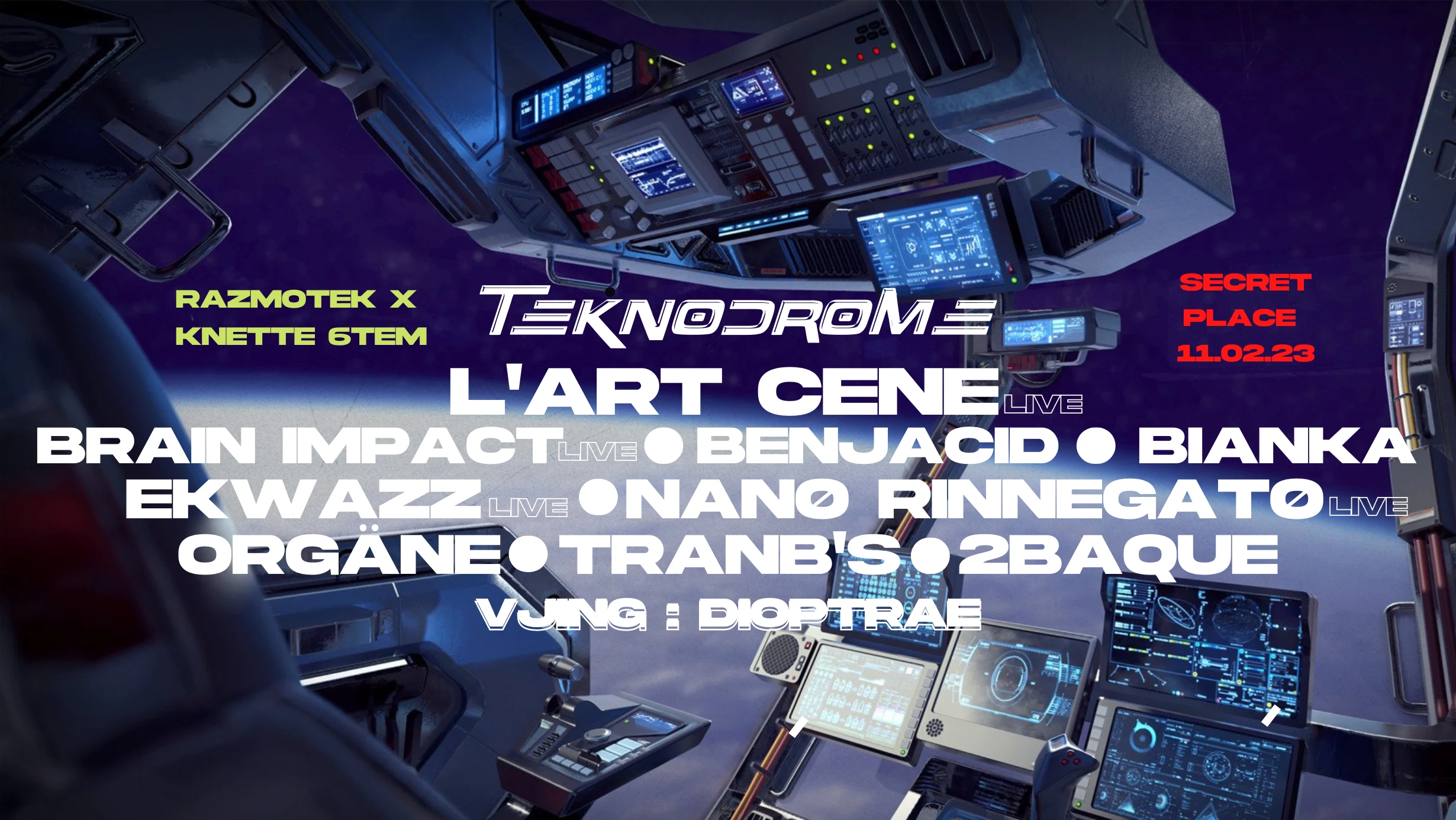 Teknodrome W/ L'art Cène, Brain Impact & Friends