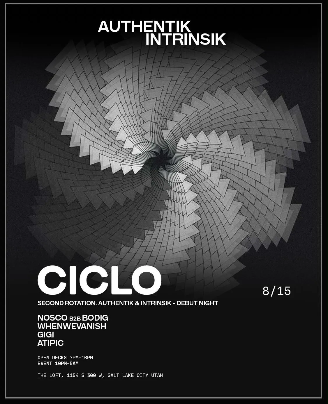 Ciclo - Authentik & Intrinsik Debut Night