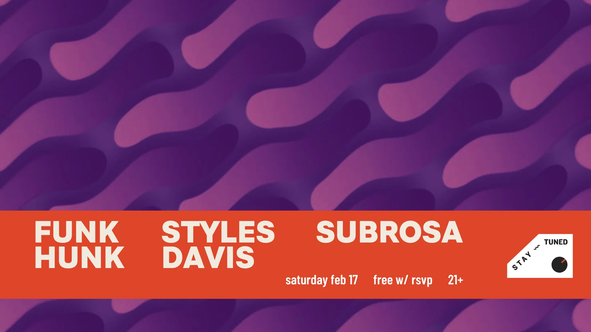 Funk Hunk Invites: Styles Davis + Subrosa