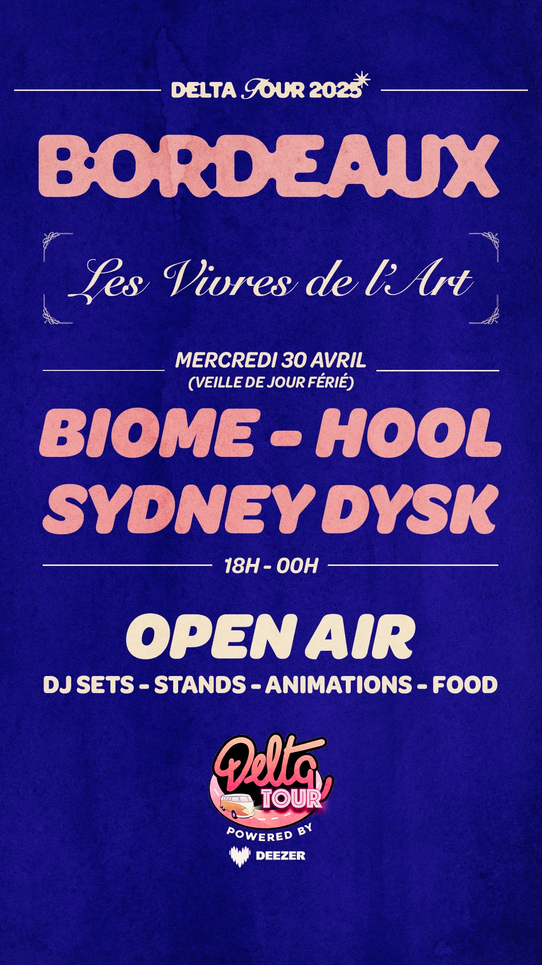 [Bordeaux] Open Air : Delta Tour X Les Vivres De L'art