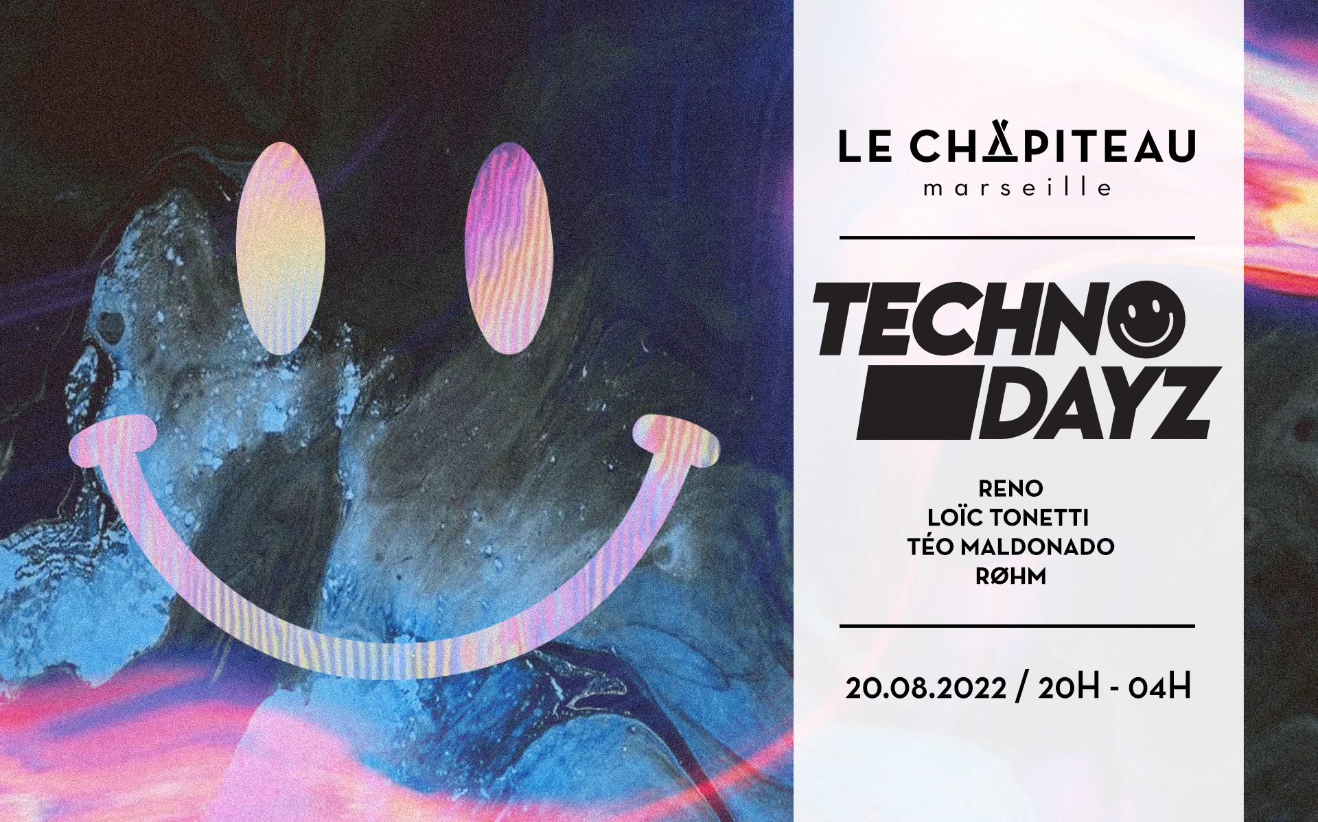 Technodayz - W/ Reno, Loïc Tonetti, Théo Maldonado & Røhm 