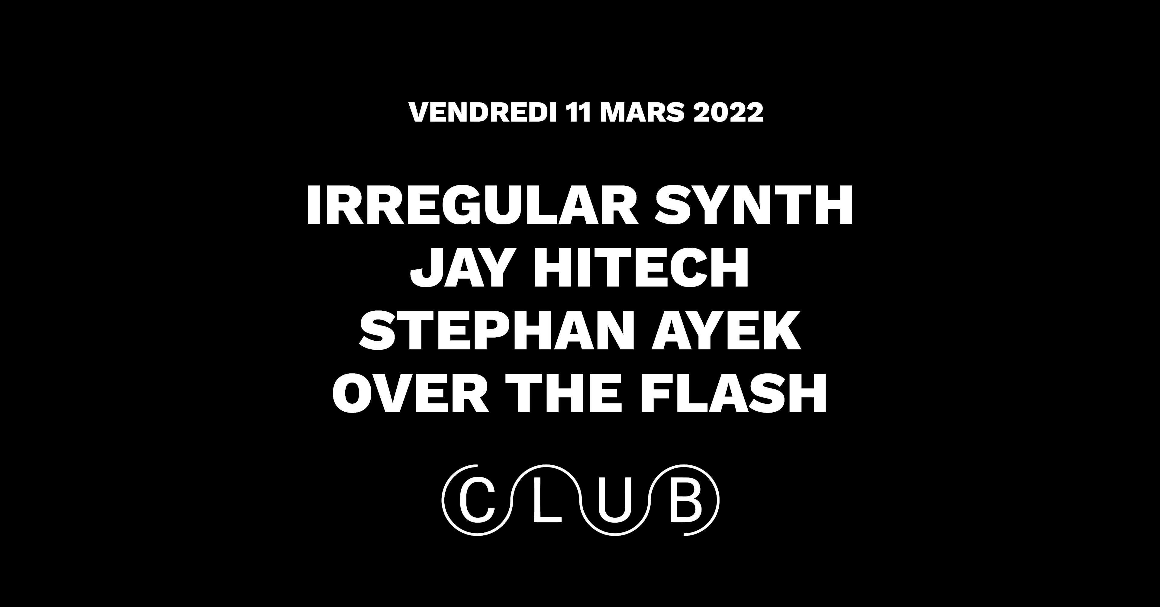 Irregular Synth + Jay Hitech & More ◆ #CC X Emprise