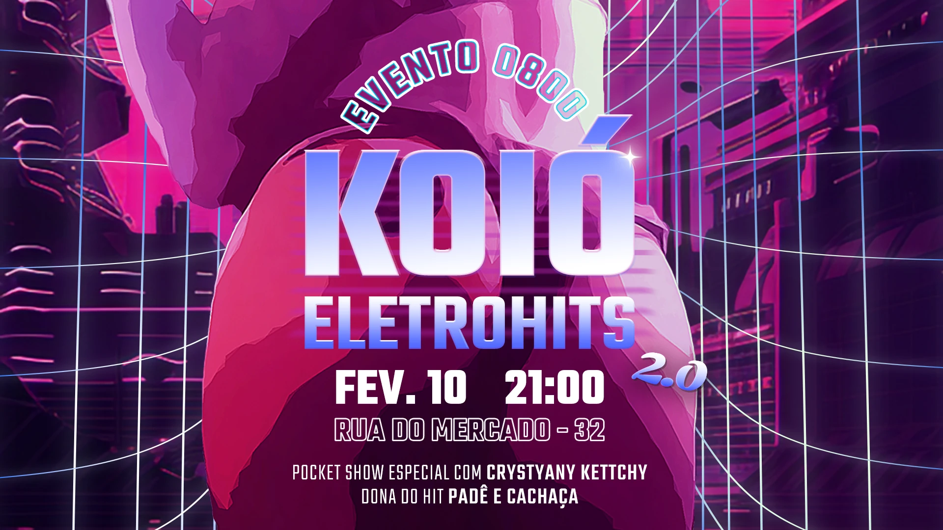 Koió Eletrohits 2.0 // Grátis // Na Rua