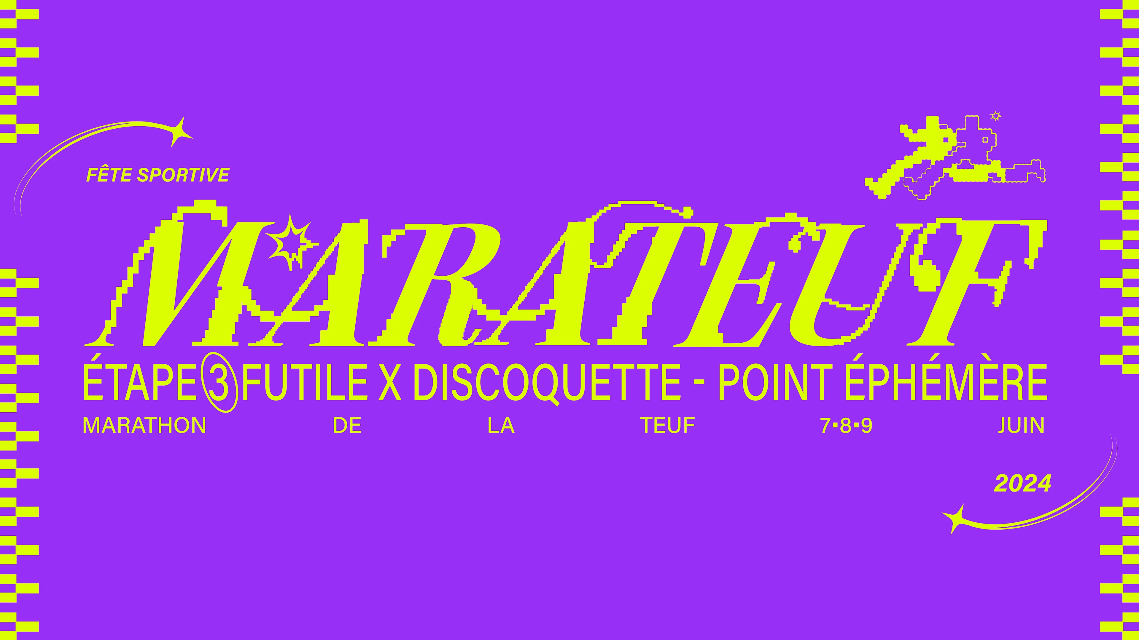 Etape 3 Marateuf X Futile X Discoquette