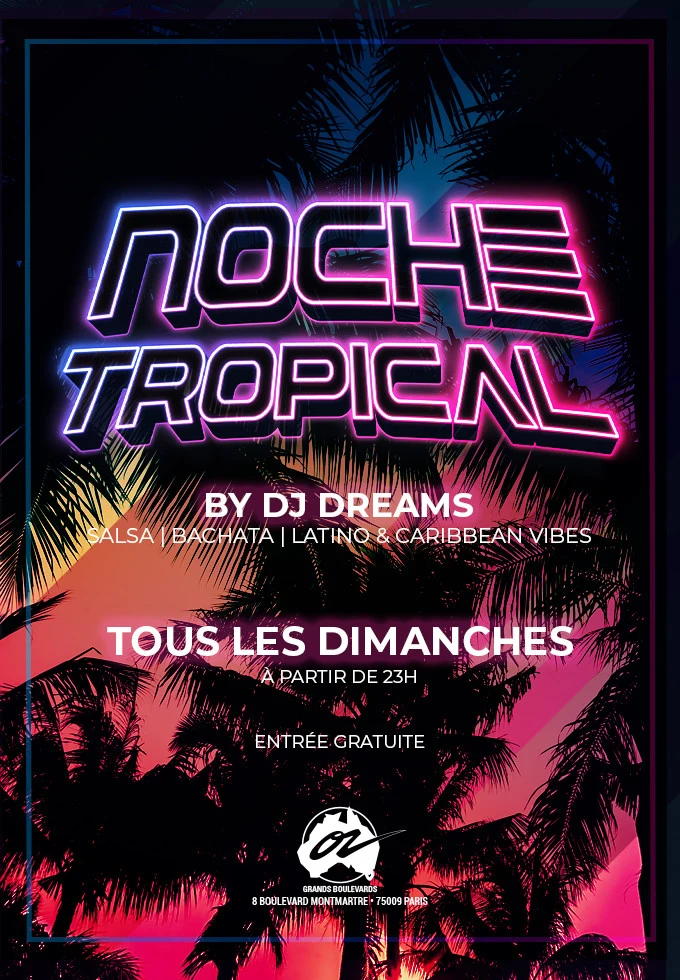 Noche Tropical By Dreams - 29/11