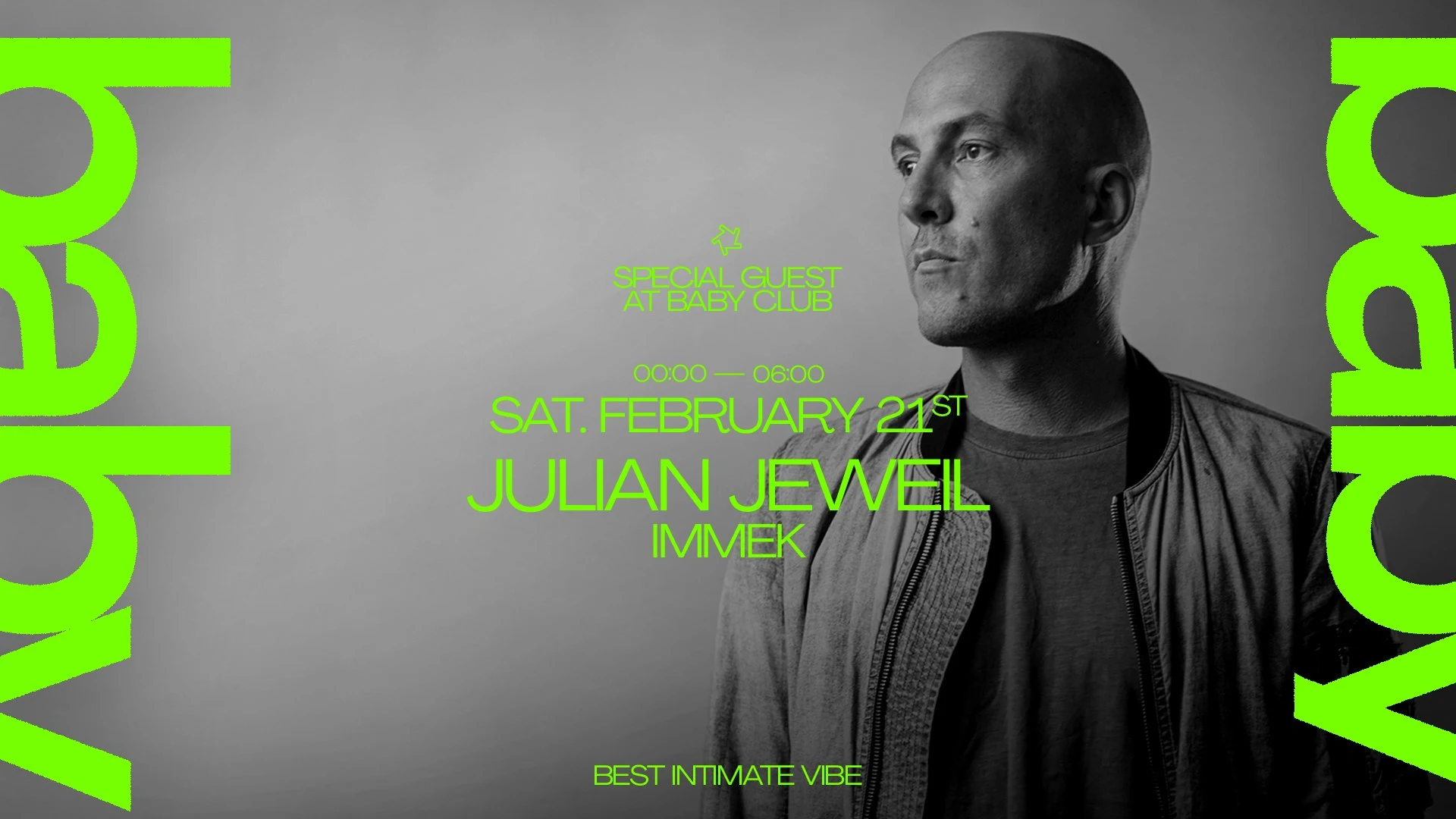 Special Guest : Julian Jeweil + Immek