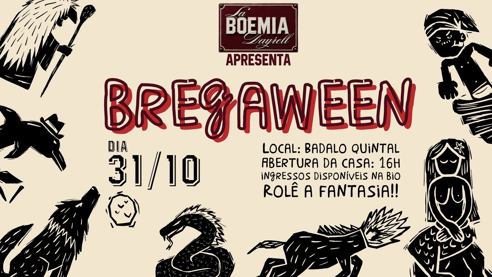 Bregaween | La Boemia Dayrell
