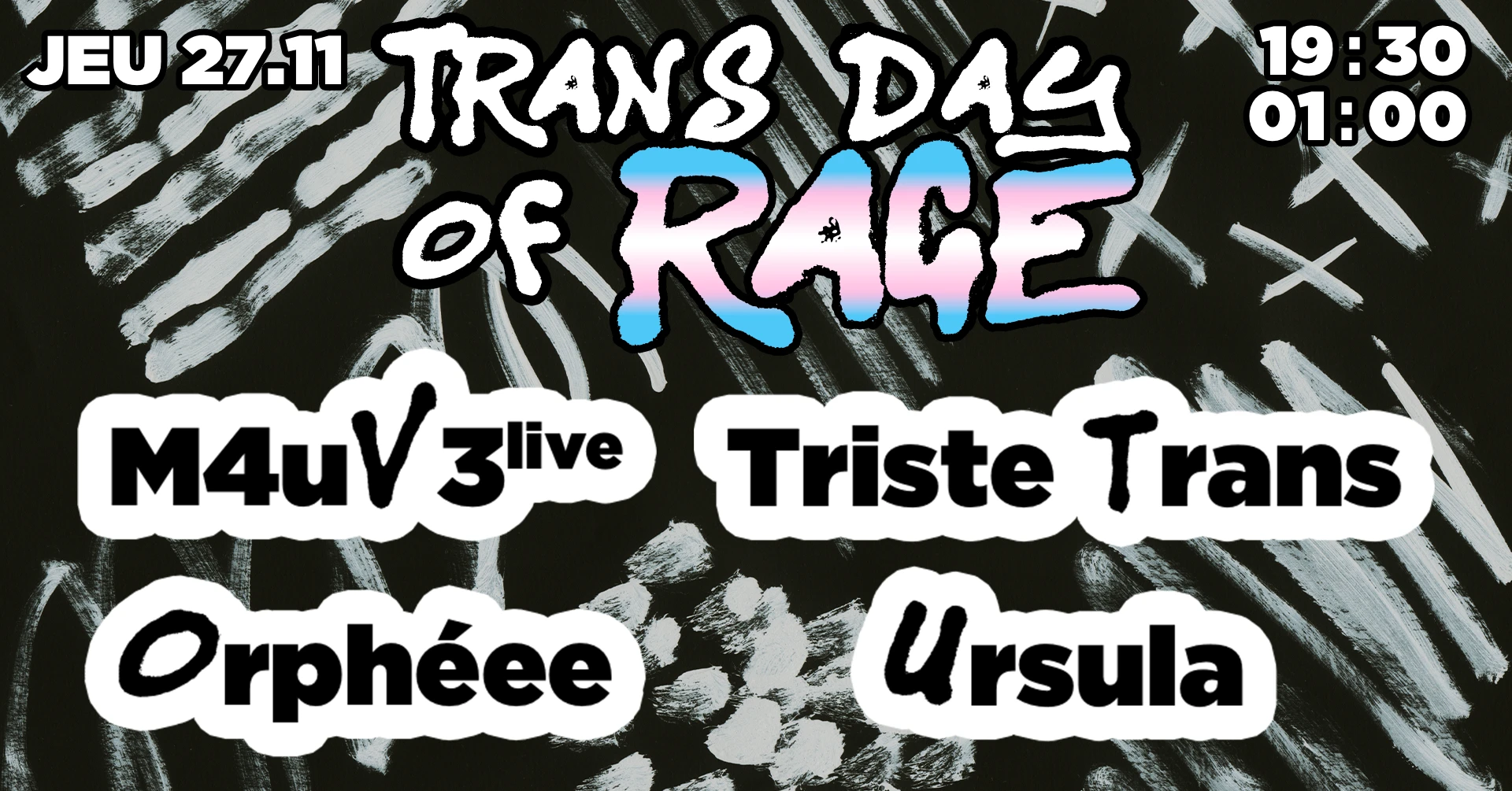 Trans Day Of Rage [M4uv3, Orphéee, Triste Trans, &+]