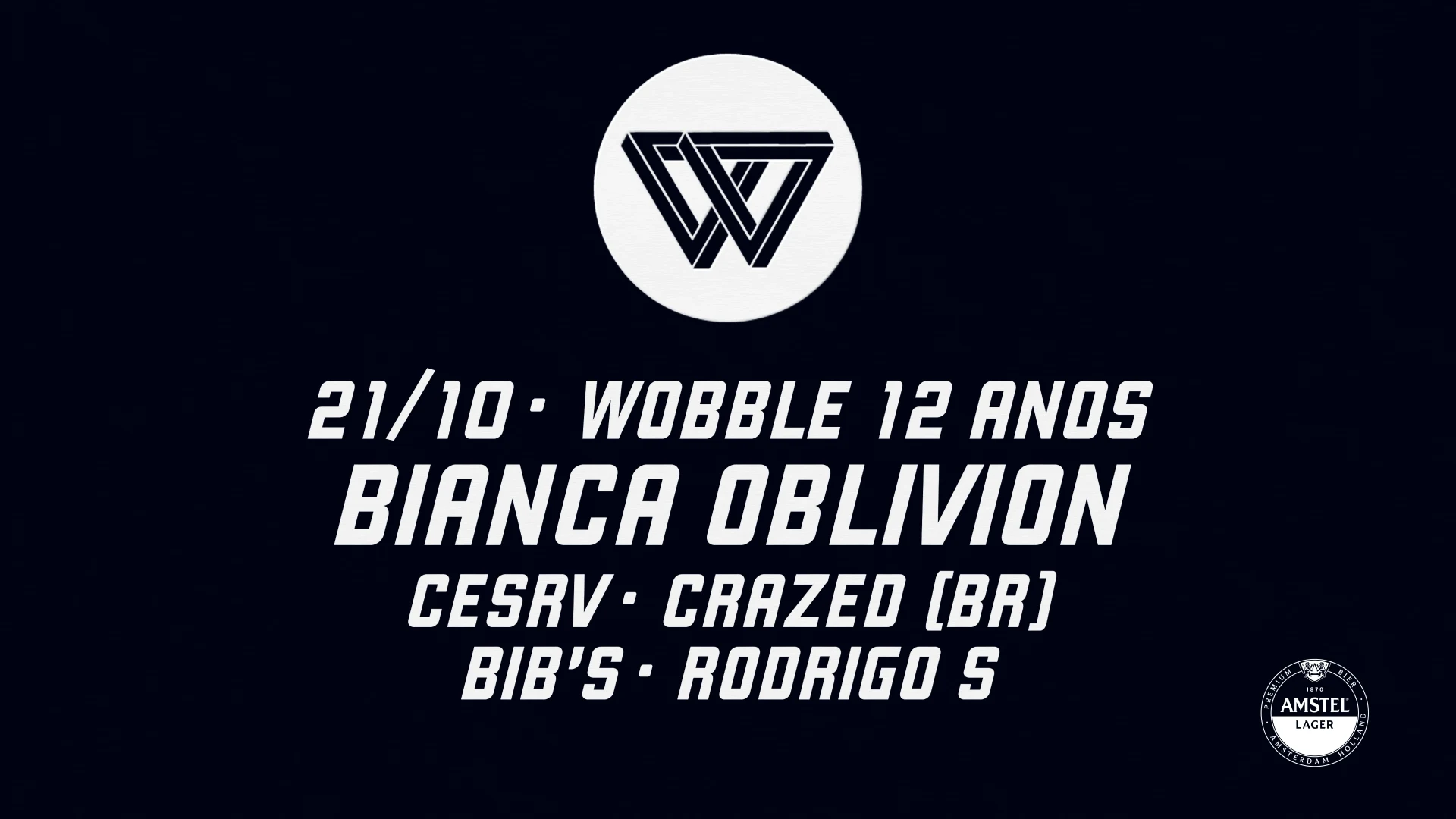 Wobble 0800: 12 Anos Com Bianca Oblivion