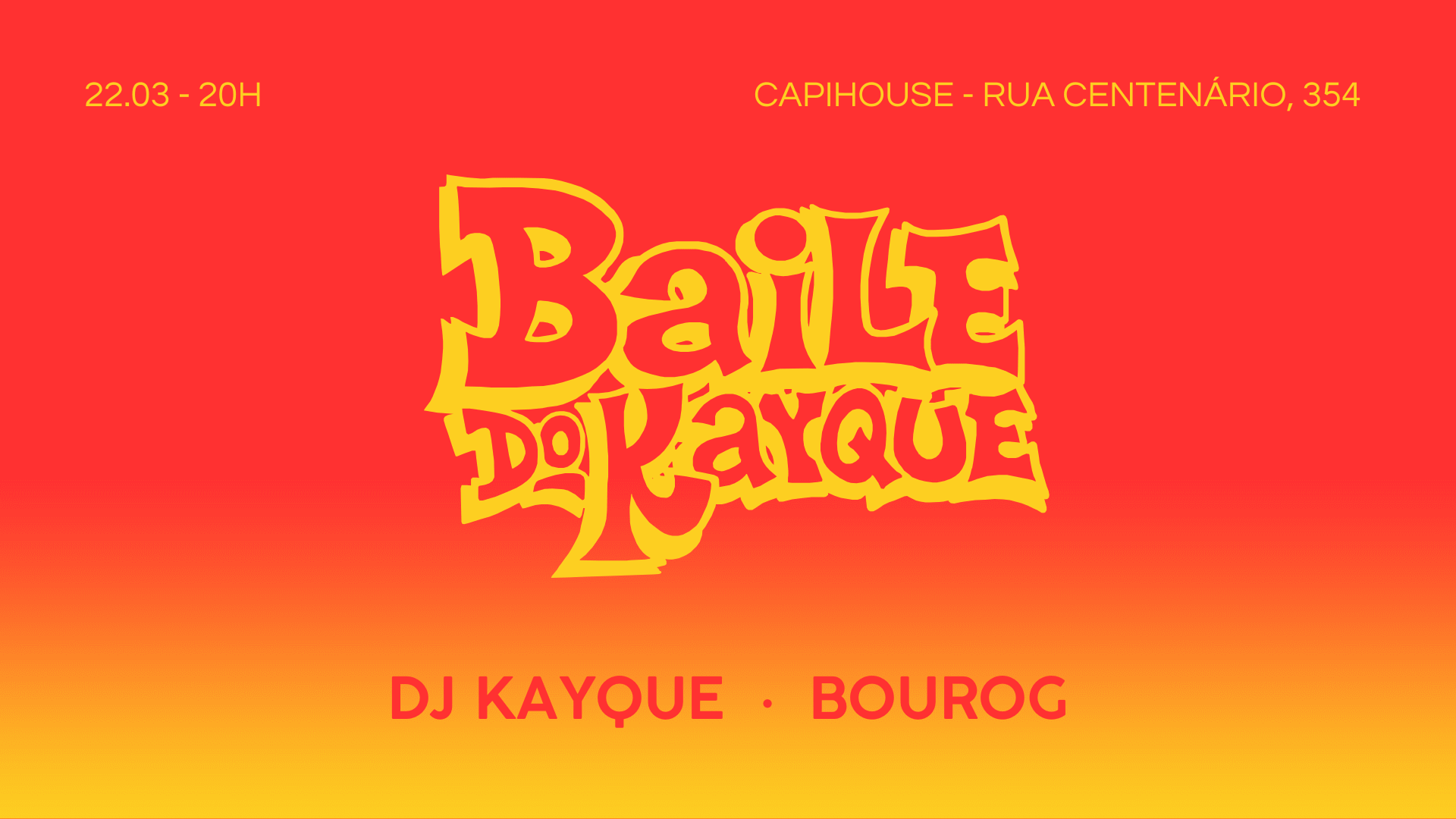 Baile Do Kayque #23 - Dj Kayque + Bourog