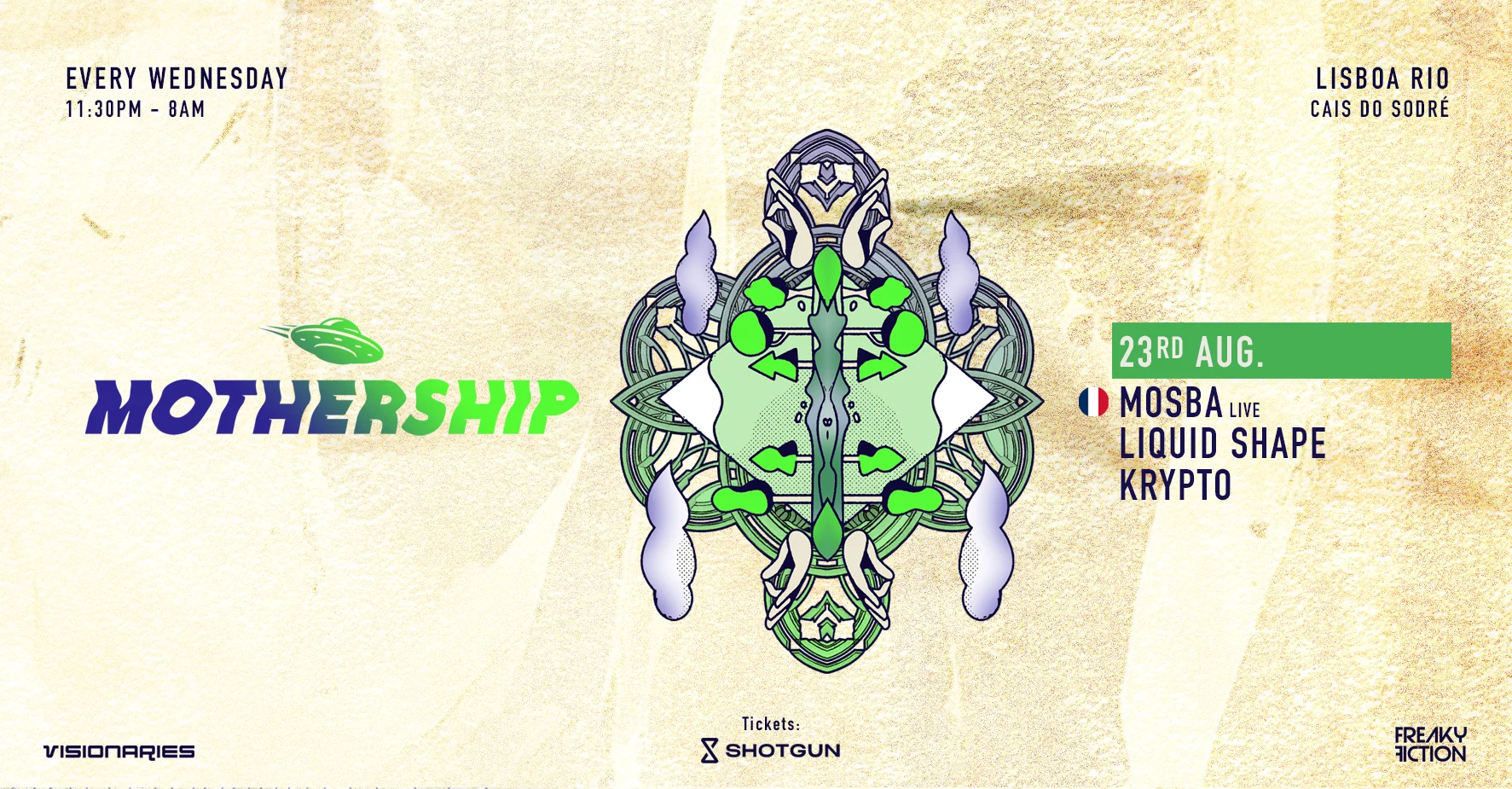 Mothership By Visionaries & Freaky Fiction - 23rd August