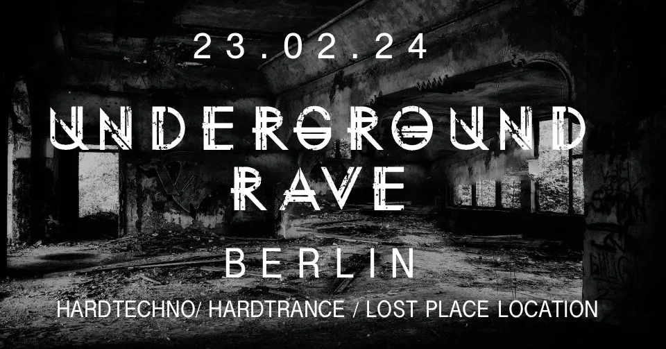 Underground Rave Berlin - Lost Place Location