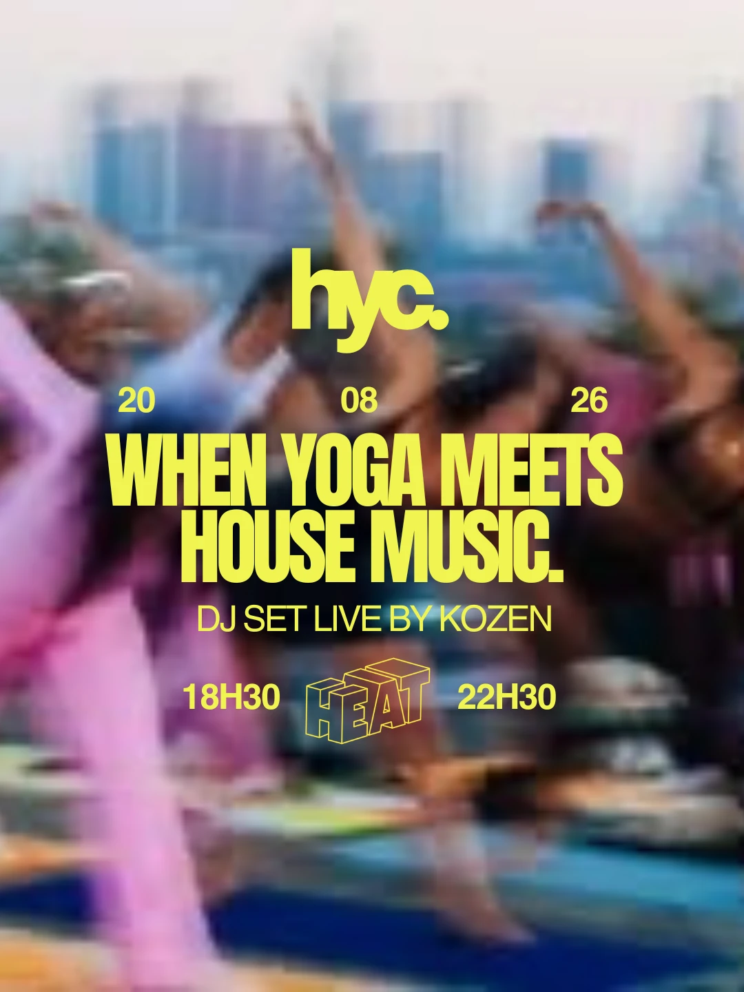 Houseyogaclub X Heat - Session 002