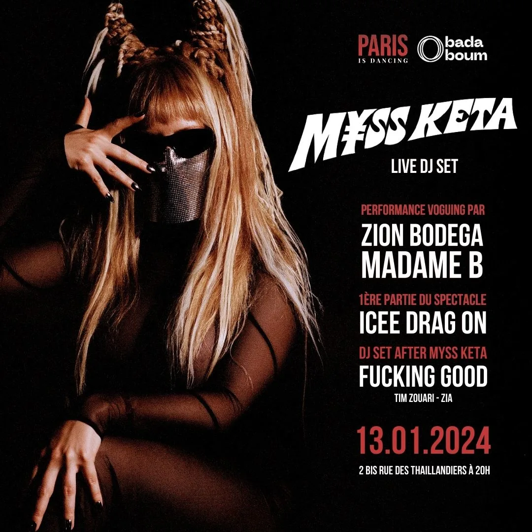 Concert — Paris Is Dancing : Myss Keta Live (+) Voguing