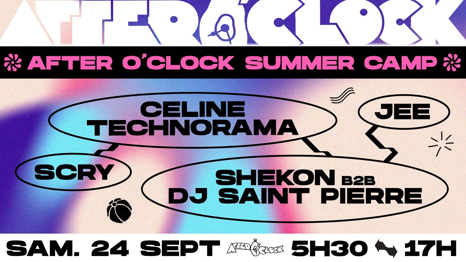 After O'clock Summer Camp : Scry, Shekon B2b Dj Saint Pierre & More