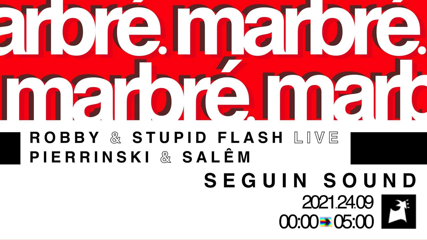 Marbré Présente ✰ Robby & Stupid Flash ✰ Live