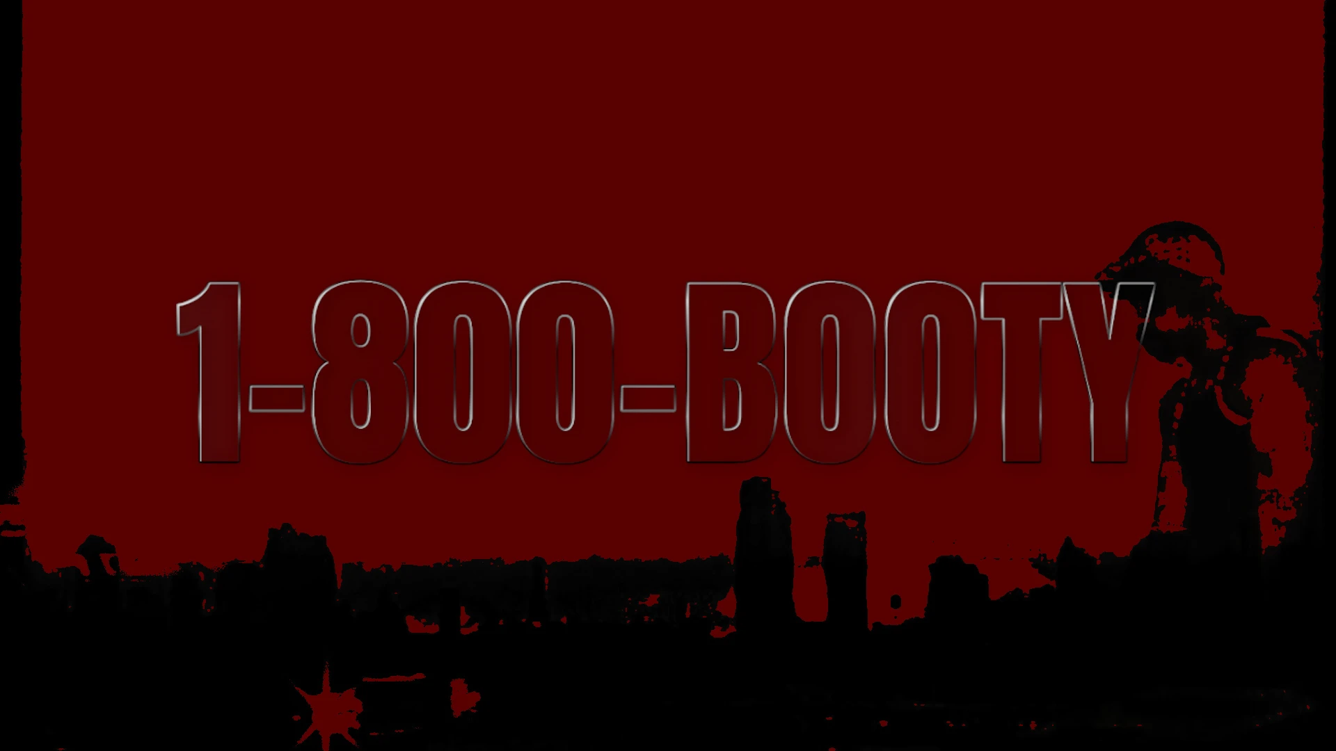 1-800-Booty X Pfw