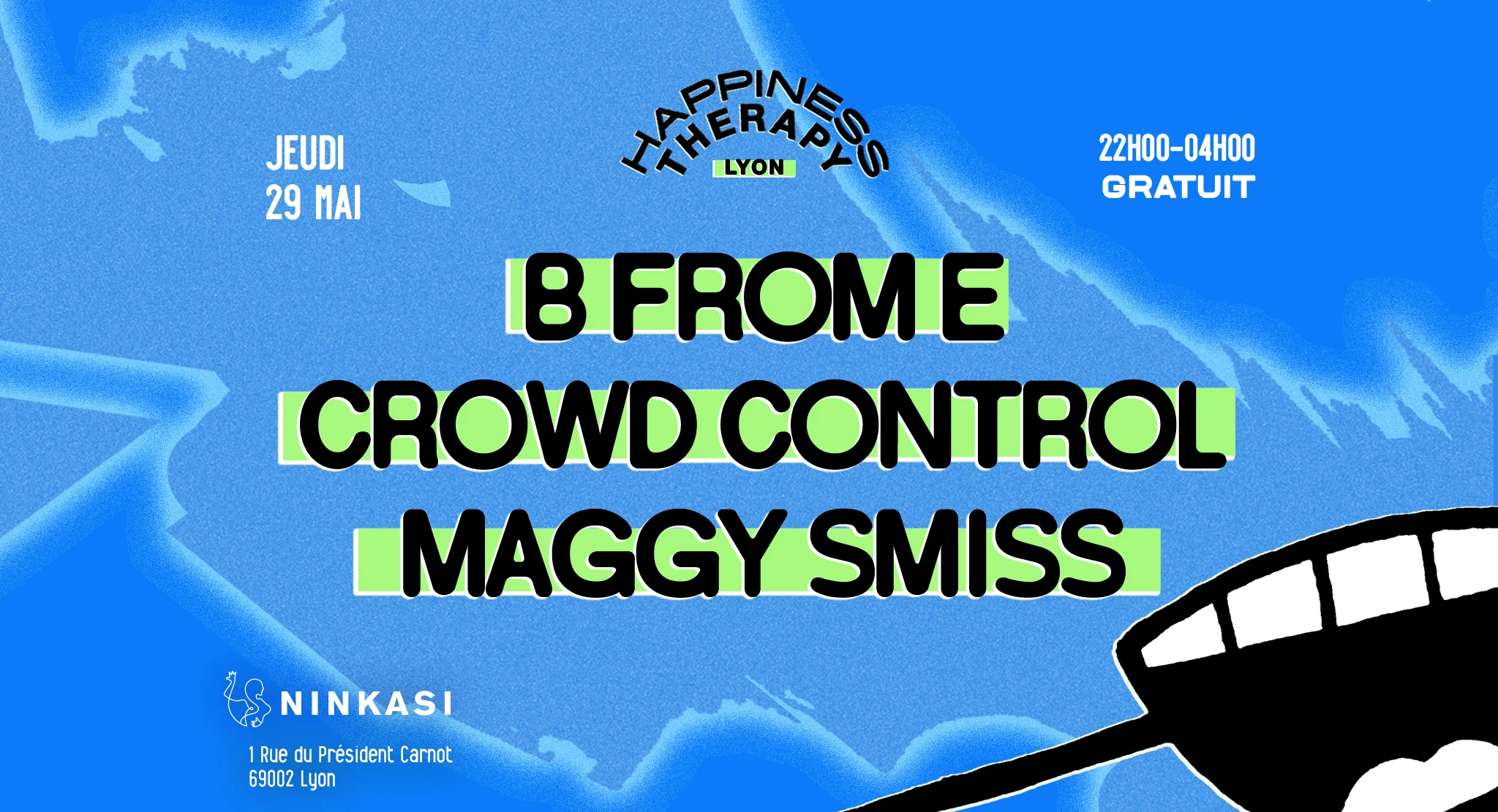 Happiness Therapy : B From E + Crowd Control + Maggy Smiss
