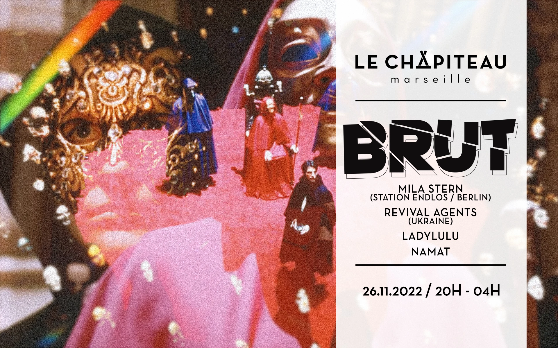 Brut - W/ Mila Stern, Revival Agents, Lady Lulu & Namat