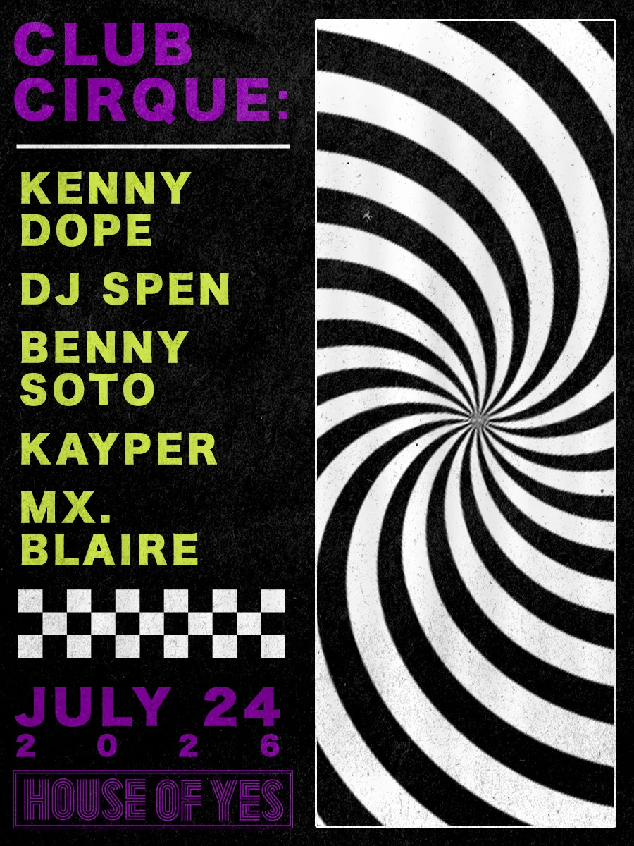 Club Cirque: Kenny Dope, Dj Spen, Kayper