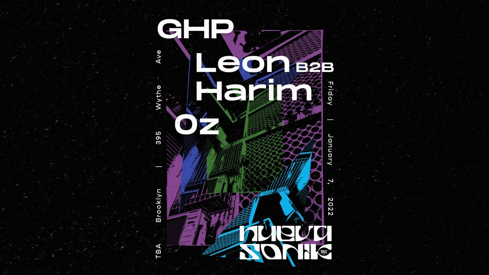 Nueva Sonik Nyc: Ghp, Leon, Harim, Oz