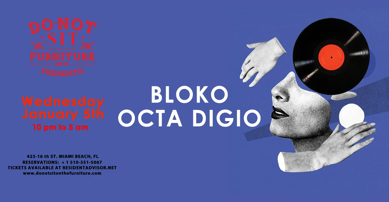 Bloko And Octa Digio
