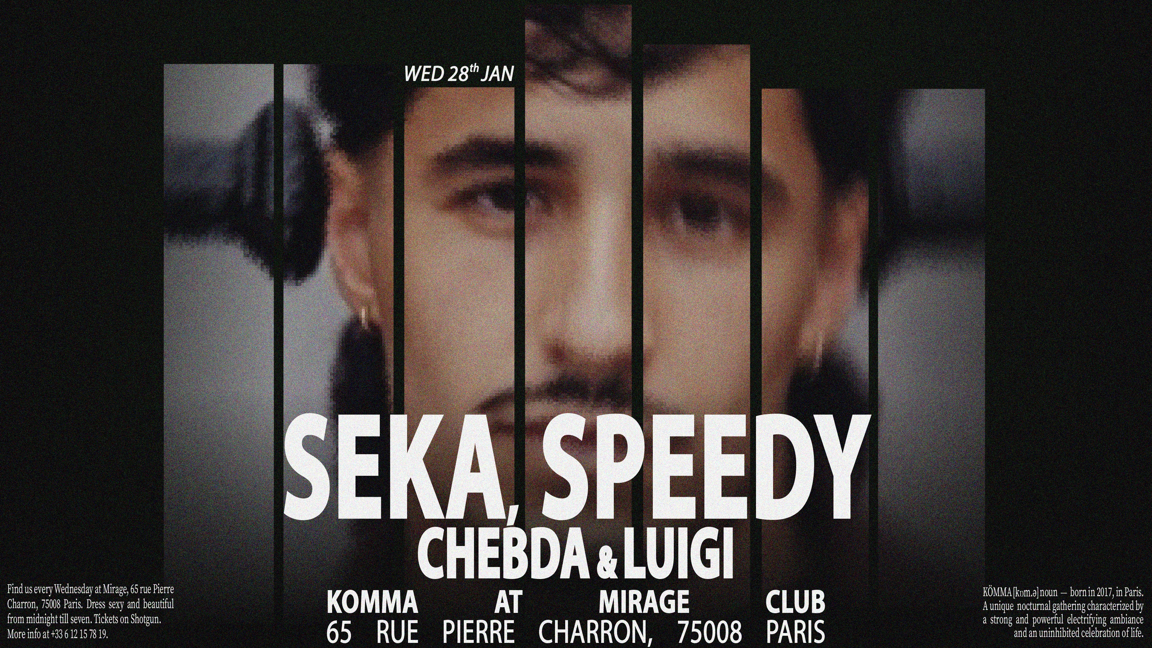 Kömma - Mirage: Seka, Speedy, Chbeda & Luigi