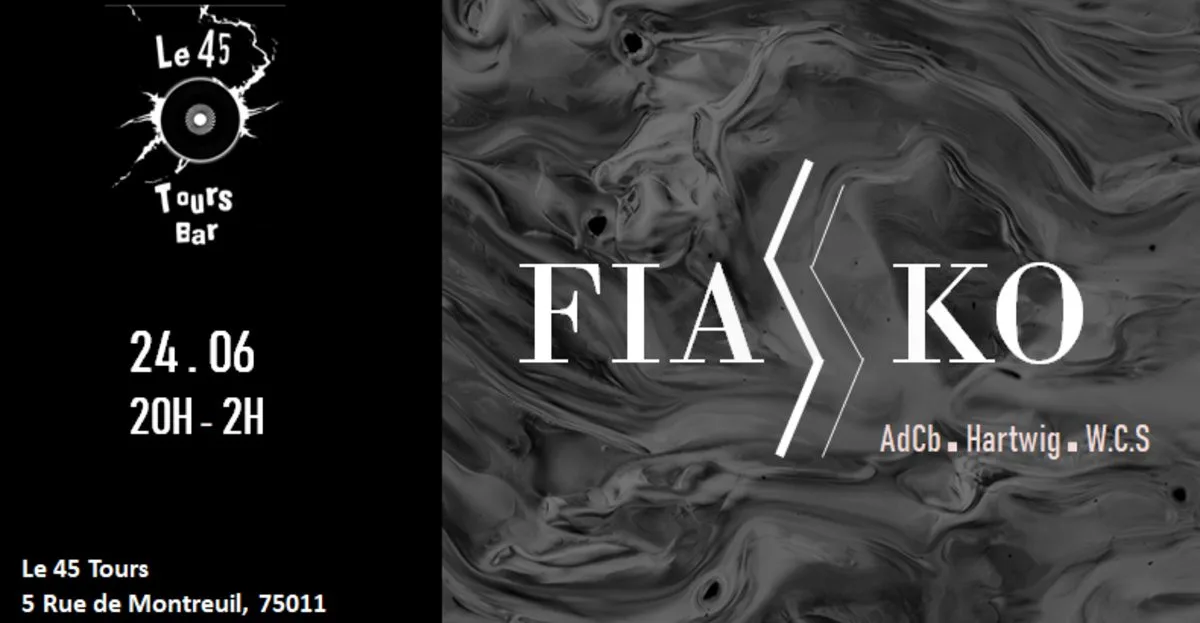 Le 45 Tours X Fiazko: Adcb, Hartwig, Worst Case Scenario