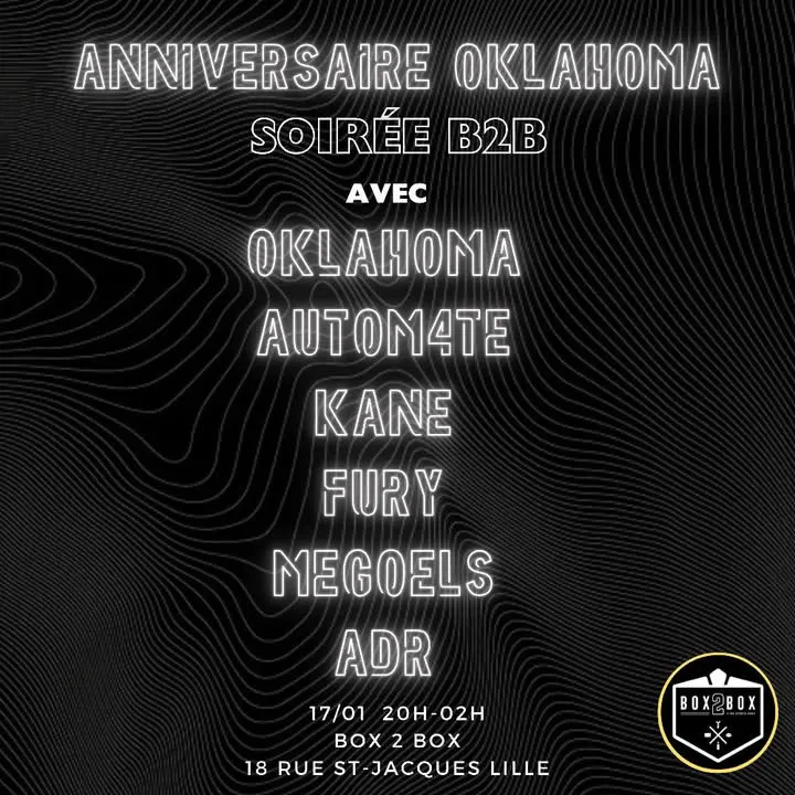 Anniversaire Oklahoma - Soirée B2b