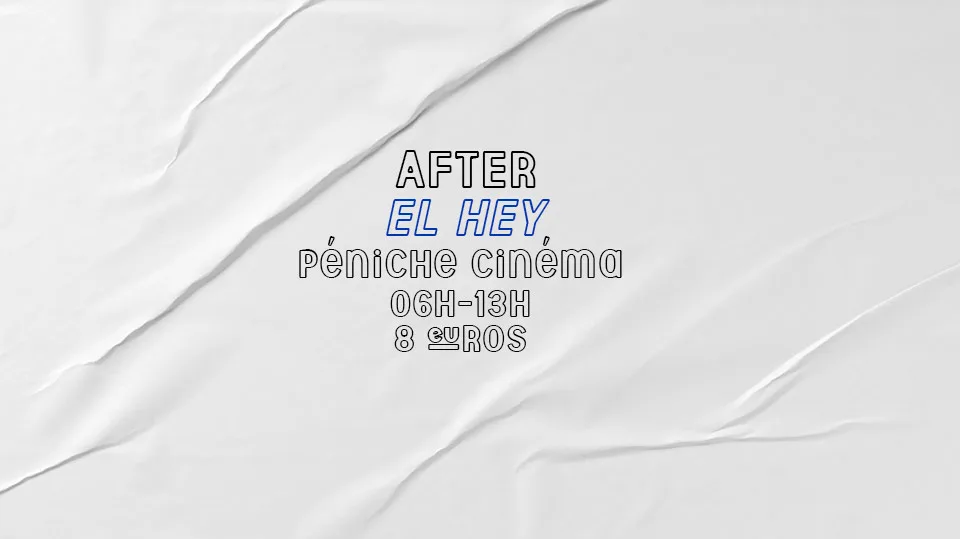 El Hey - After @ Péniche Cinéma