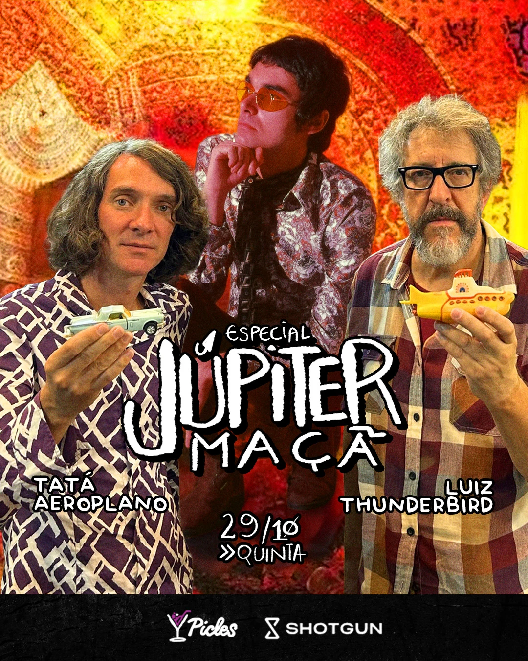Especial Júpiter Maçã + 50 Anos Ramones · Tatá + Thunderbird