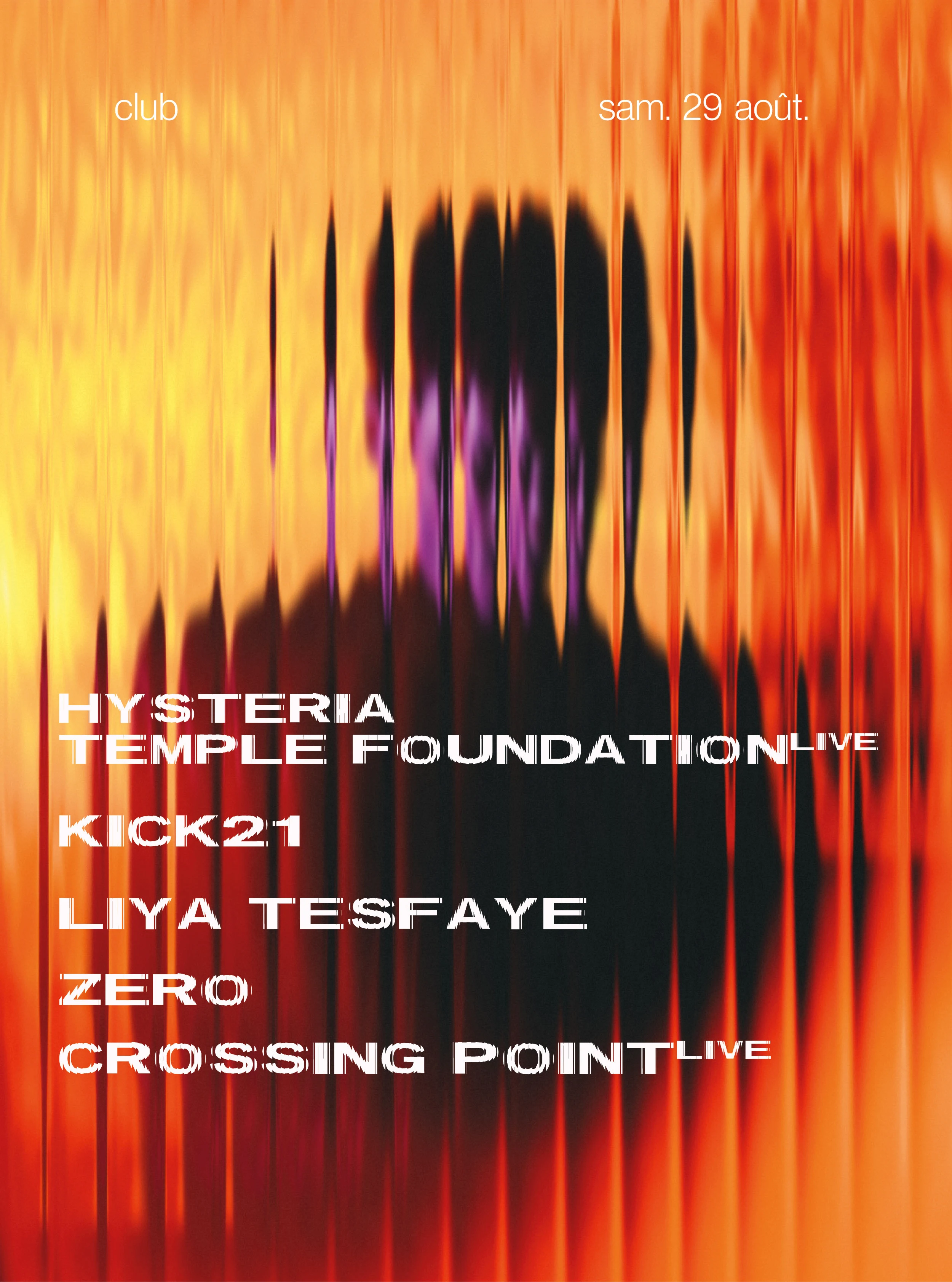 Club W/ Hysteria Temple Foundation (Live), Kick21 & More