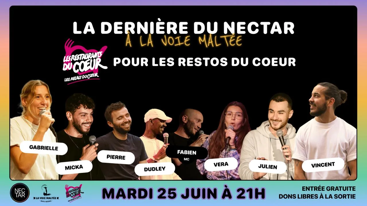 Nectar X La Voie Maltée • La Der • Stand-Up Mar 25 Juin