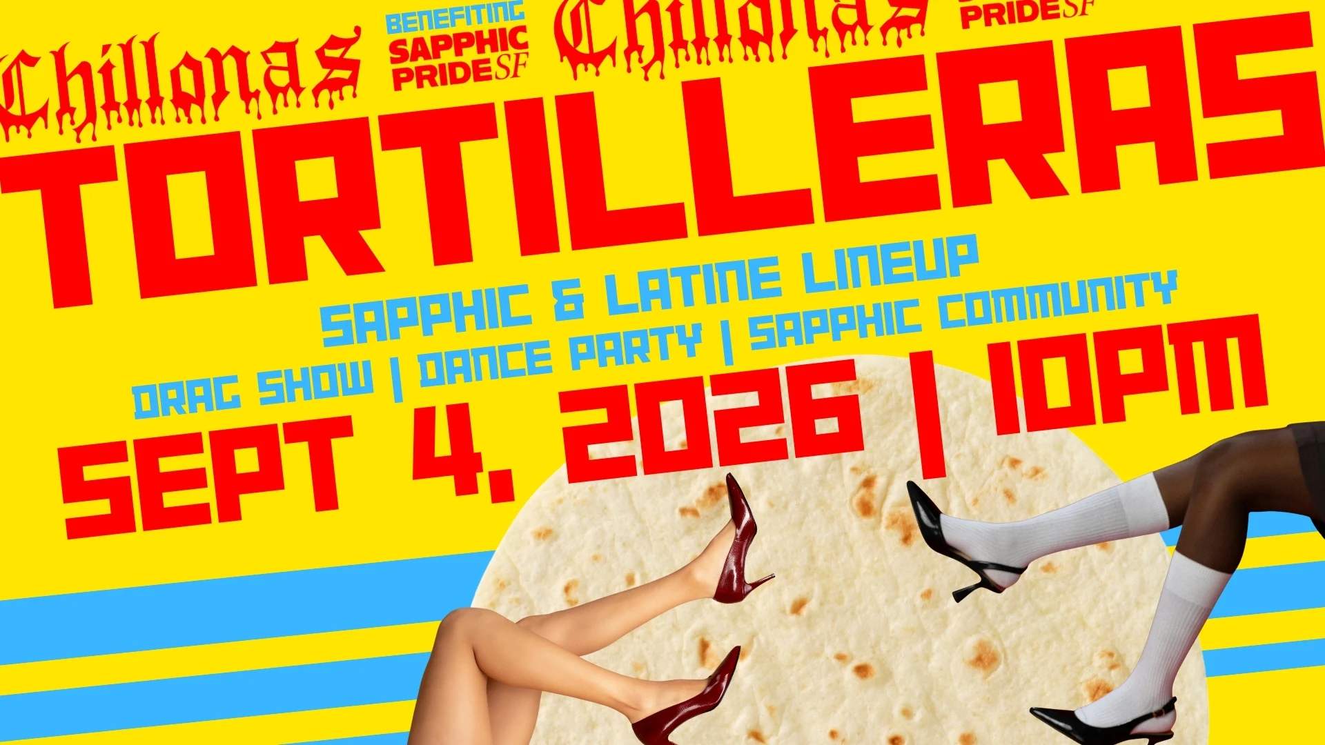 Tortilleras - Sapphic Latine Drag Show And Dance Party
