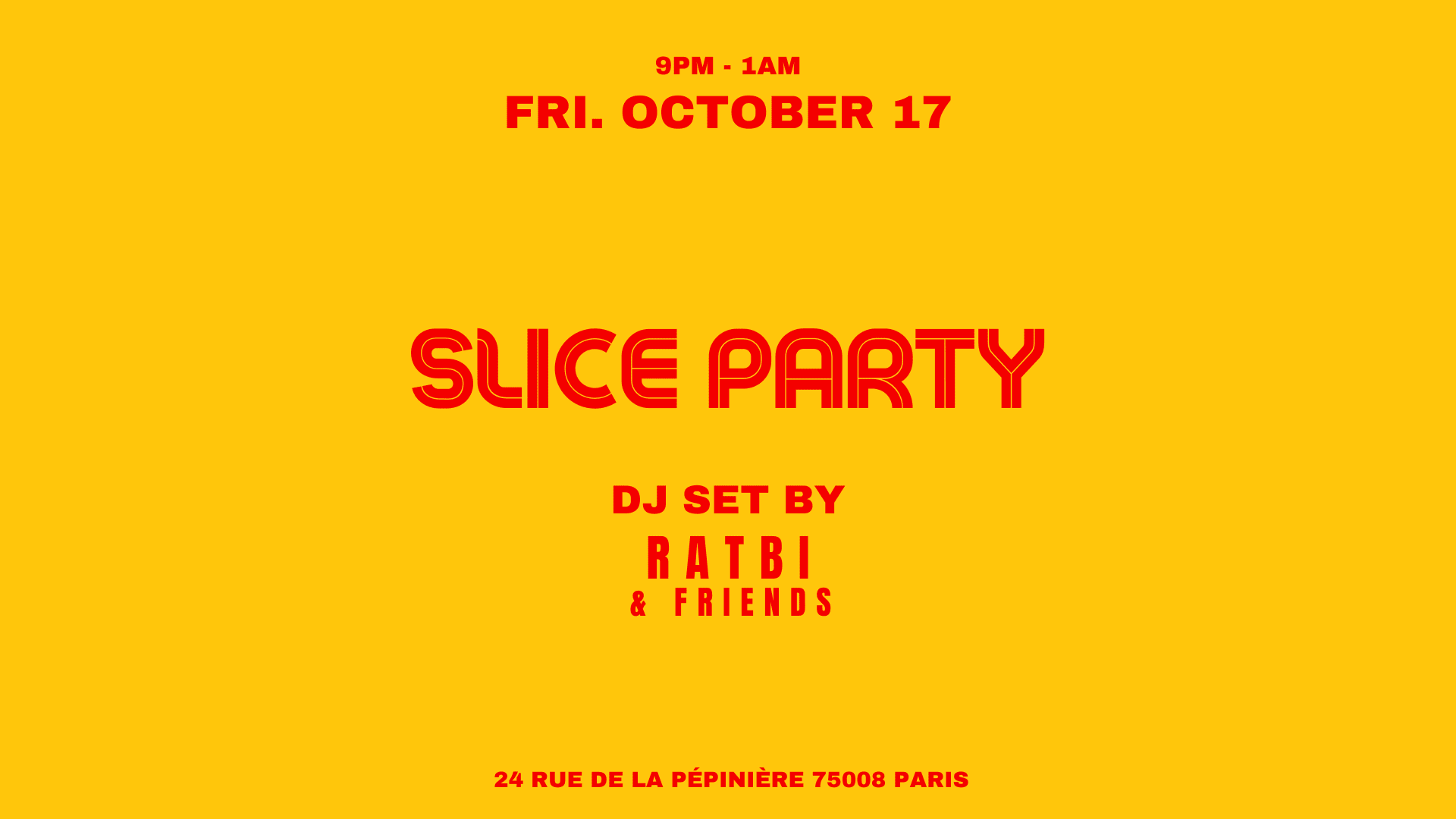 Ratbi & Friends X Slice Pizza Club
