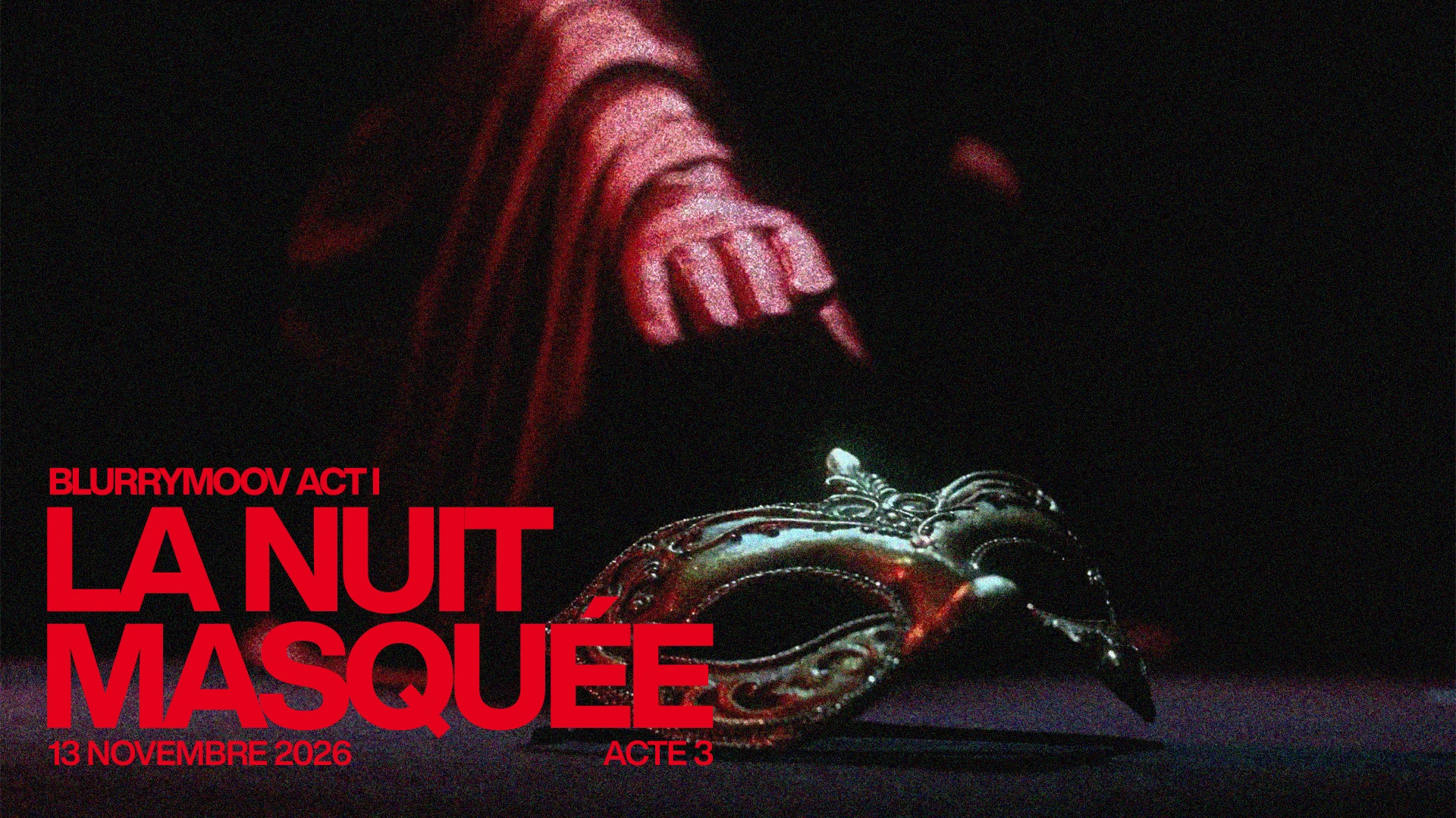 Blurrymoov — Act I : La Nuit Masquée