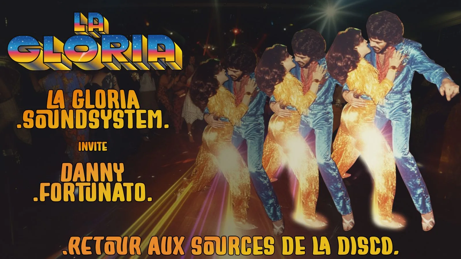 La Gloria - Retour Aux Sources De La Disco