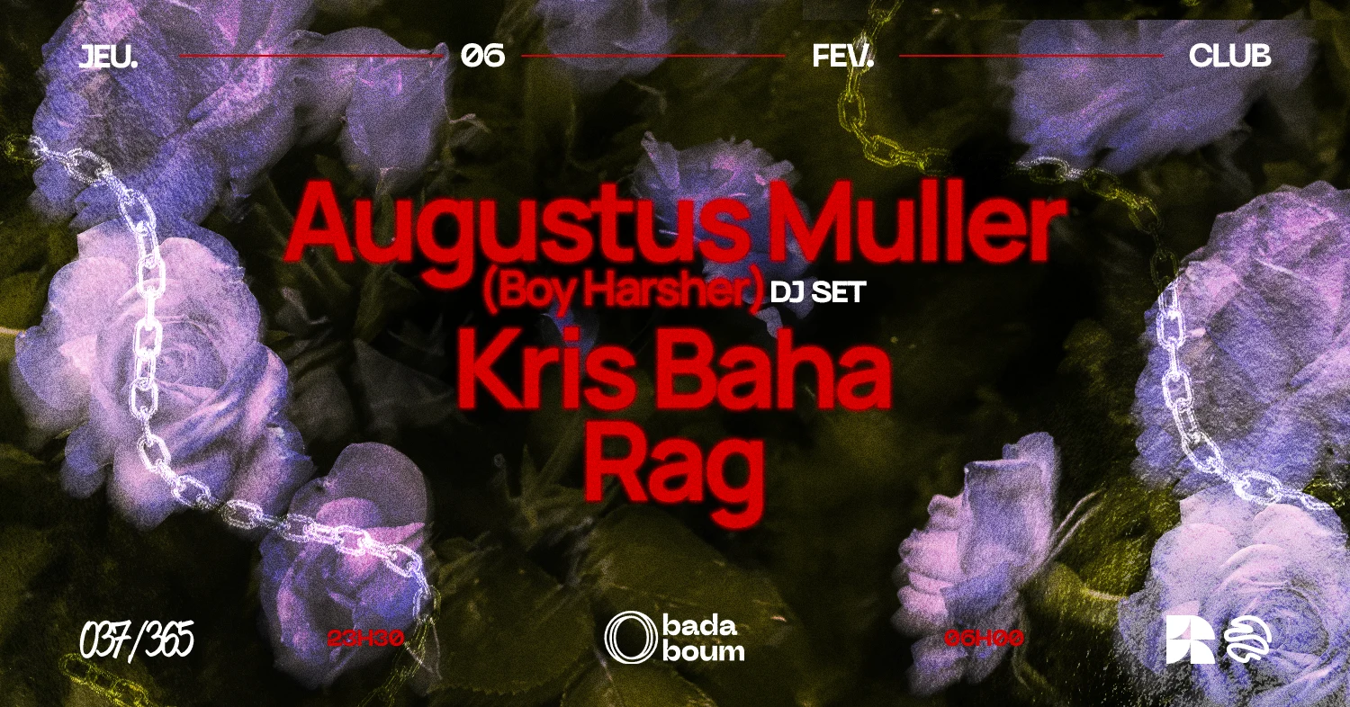 Club — Augustus Muller (Boy Harsher Dj Set), Kris Baha, Rag