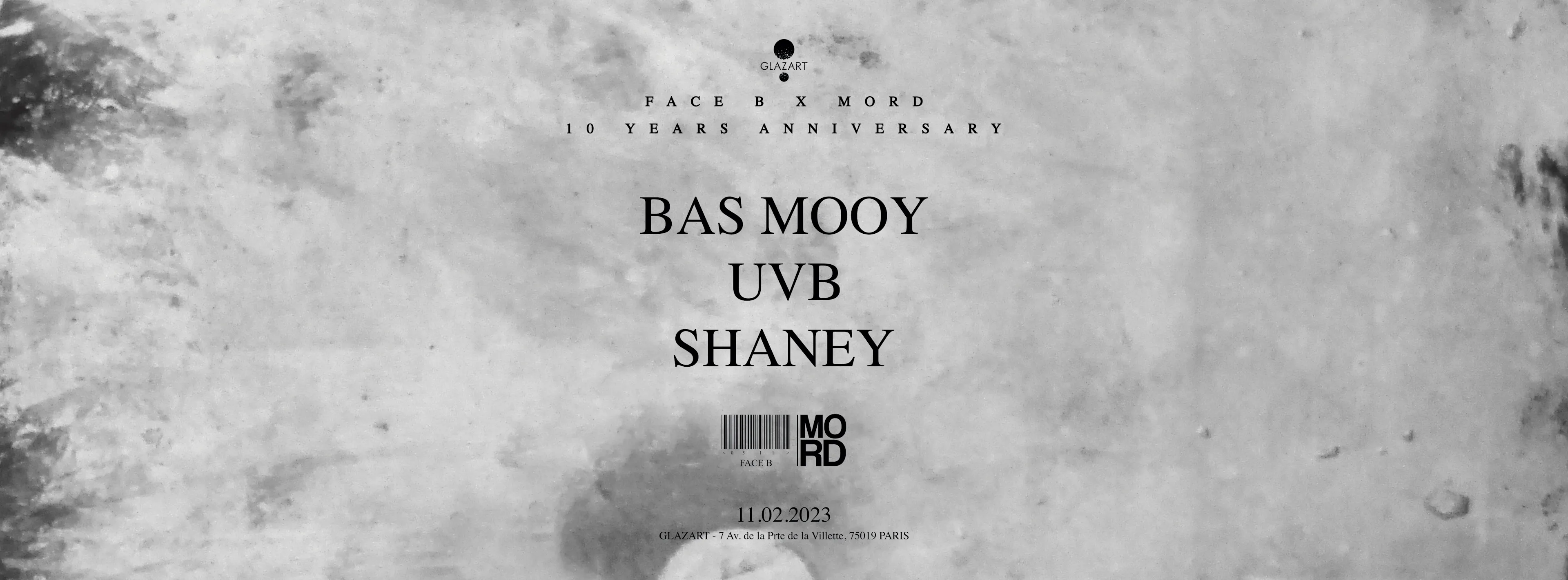 10th Anniversary Mord Records X Face B : Bas Mooy & More ...