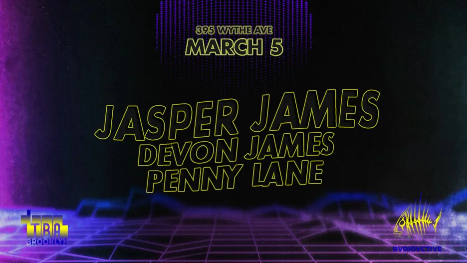 Tba & Rvdiactive Present: Jasper James