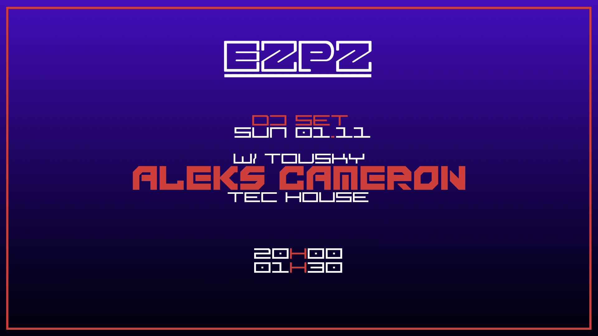 Aleks Cameron W/ Tovski @ Ezpz