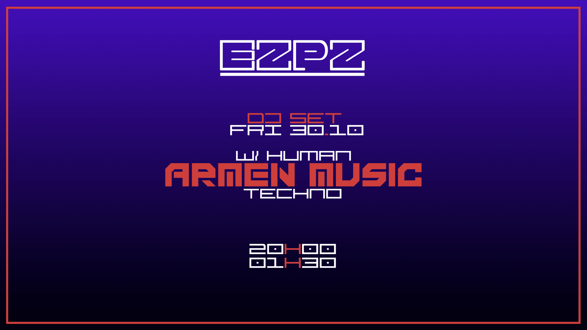 Armen Music W/ Human @ Ezpz