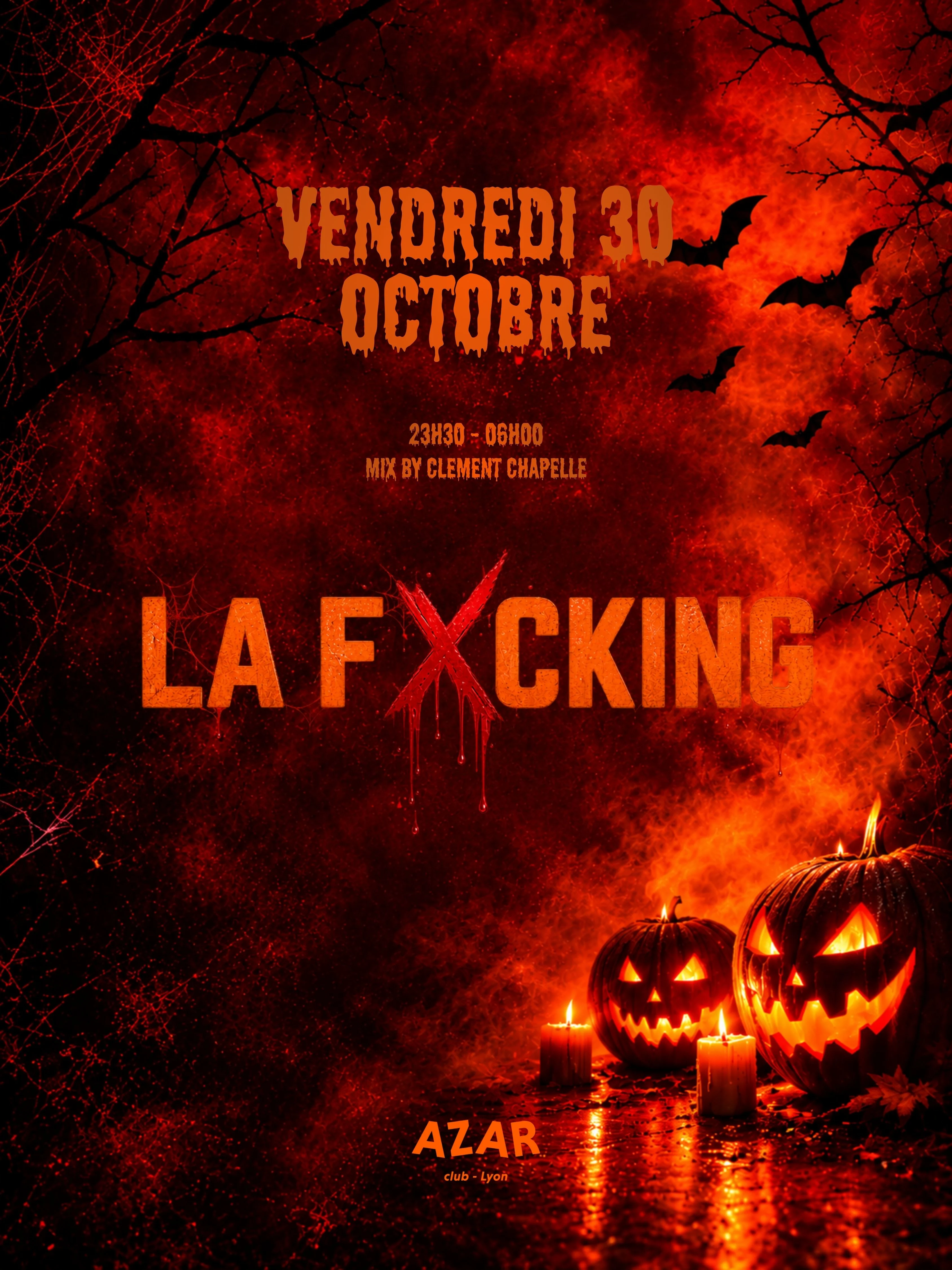 Fucking Halloween - Vendredi 30 Octobre - Azar Club