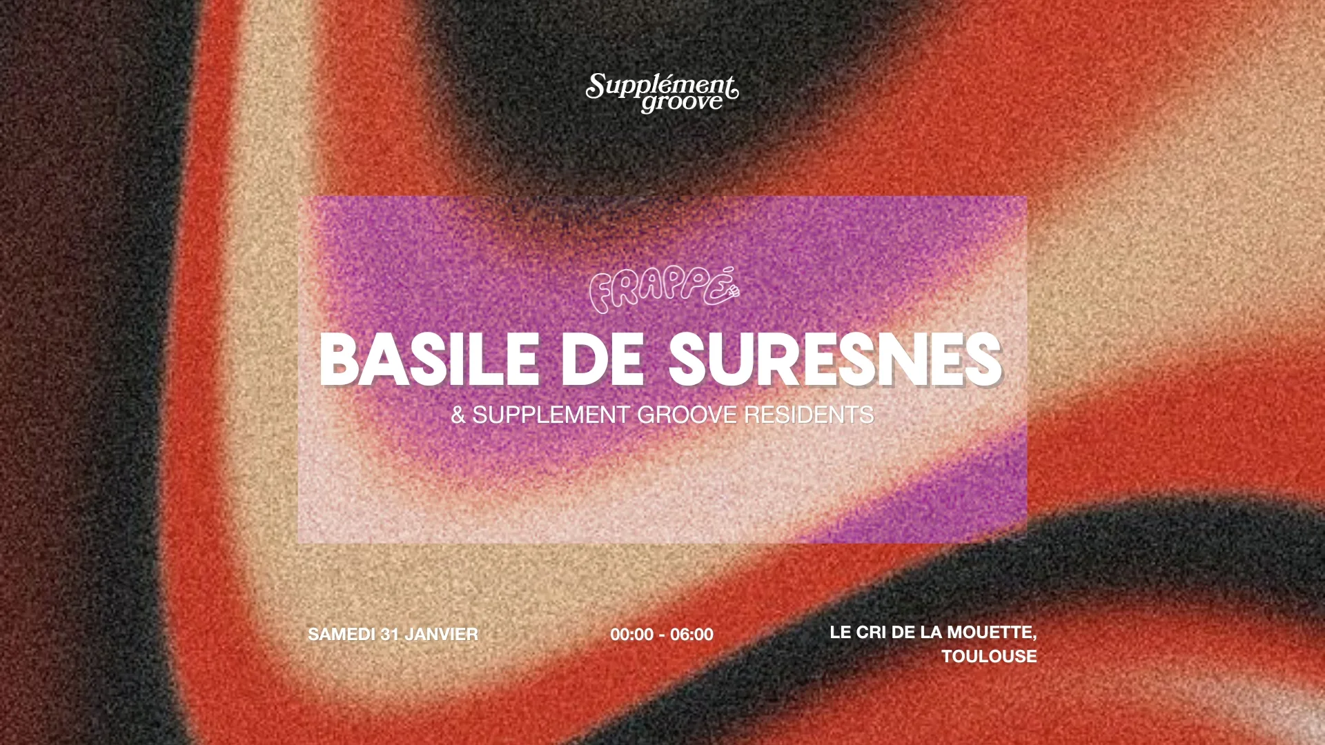 Supplement Groove W/ Basile De Suresnes